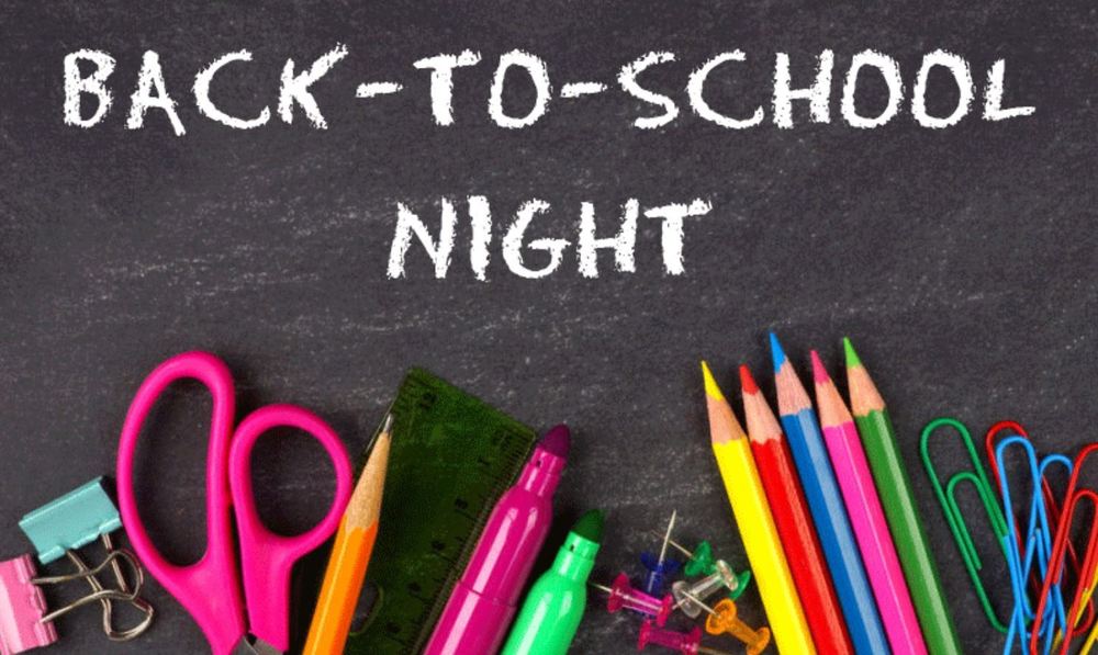 July 25 - Back to School Night