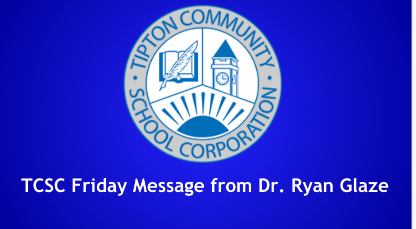 Friday Message from Dr. Ryan Glaze