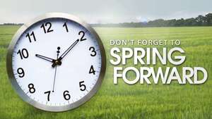 Spring Forward - Daylight Saving Time